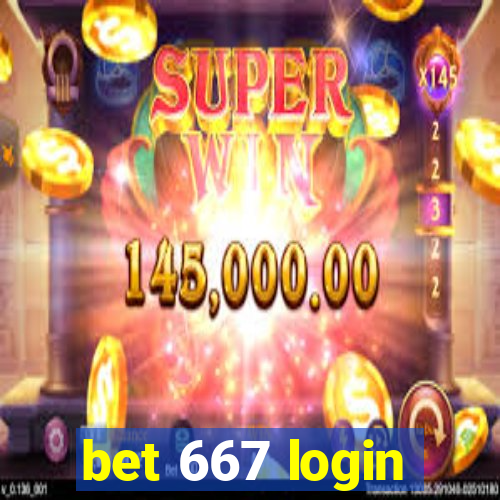 bet 667 login